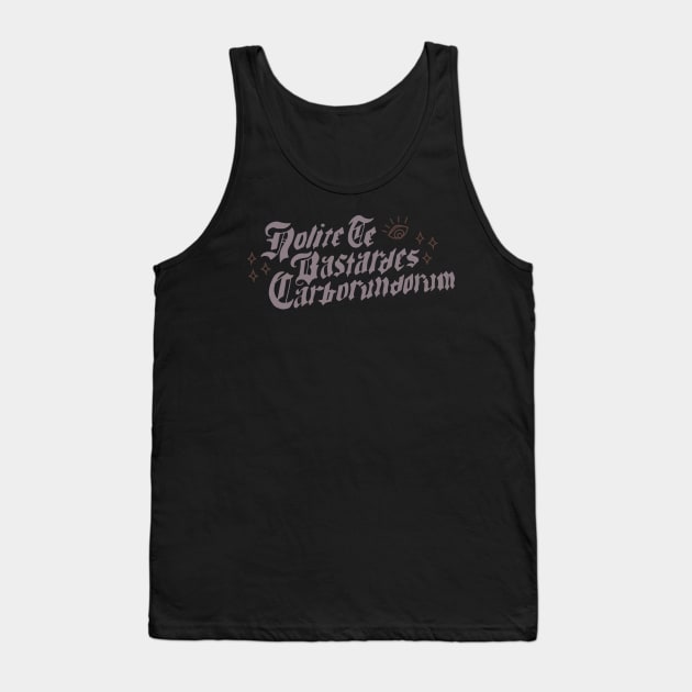 Don't Let the Bastards Grind You Down Tank Top by Off The Hook Studio